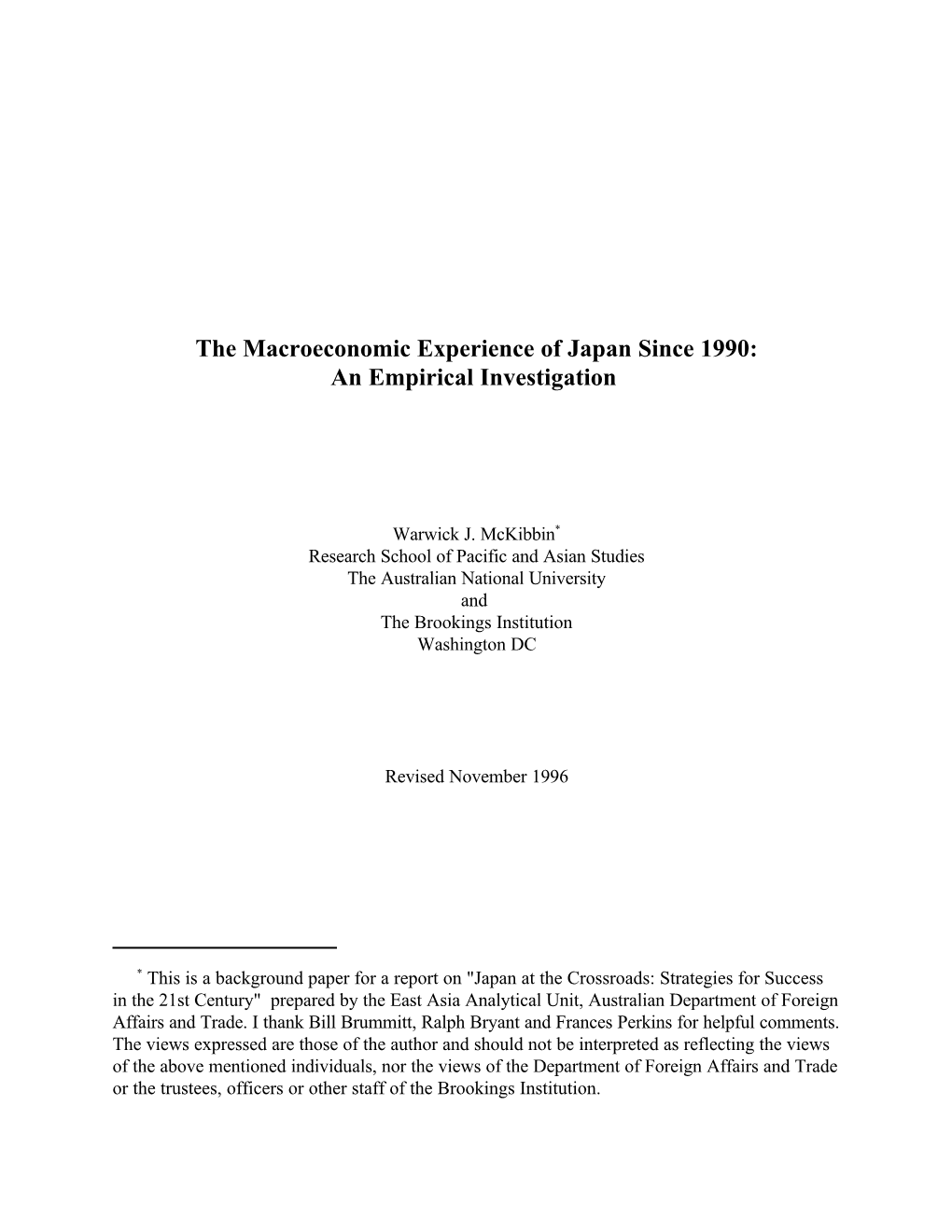 The Macroeconomic Experience of Japan Since 1990: an Empirical Investigation