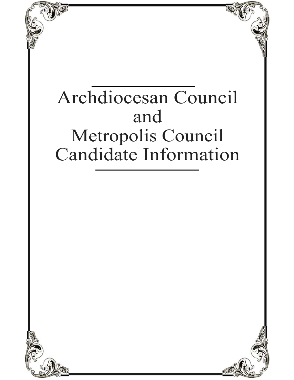 Archdiocesan Council and Metropolis Council Candidate Information