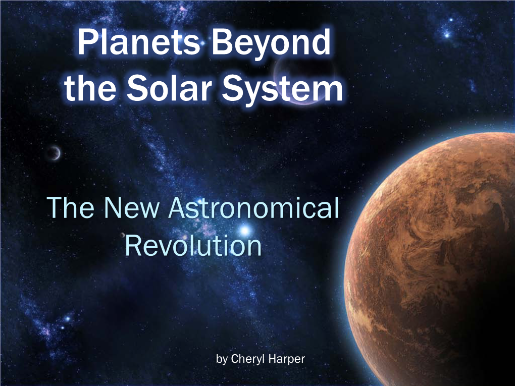 Planets Beyond the Solar System