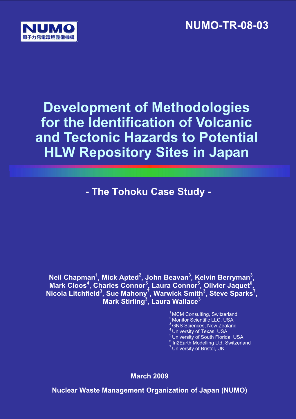 Development of Methodologies for the Identification of Volcanic and Tectonic Hazards to Potential HLW Repository Sites in Japan