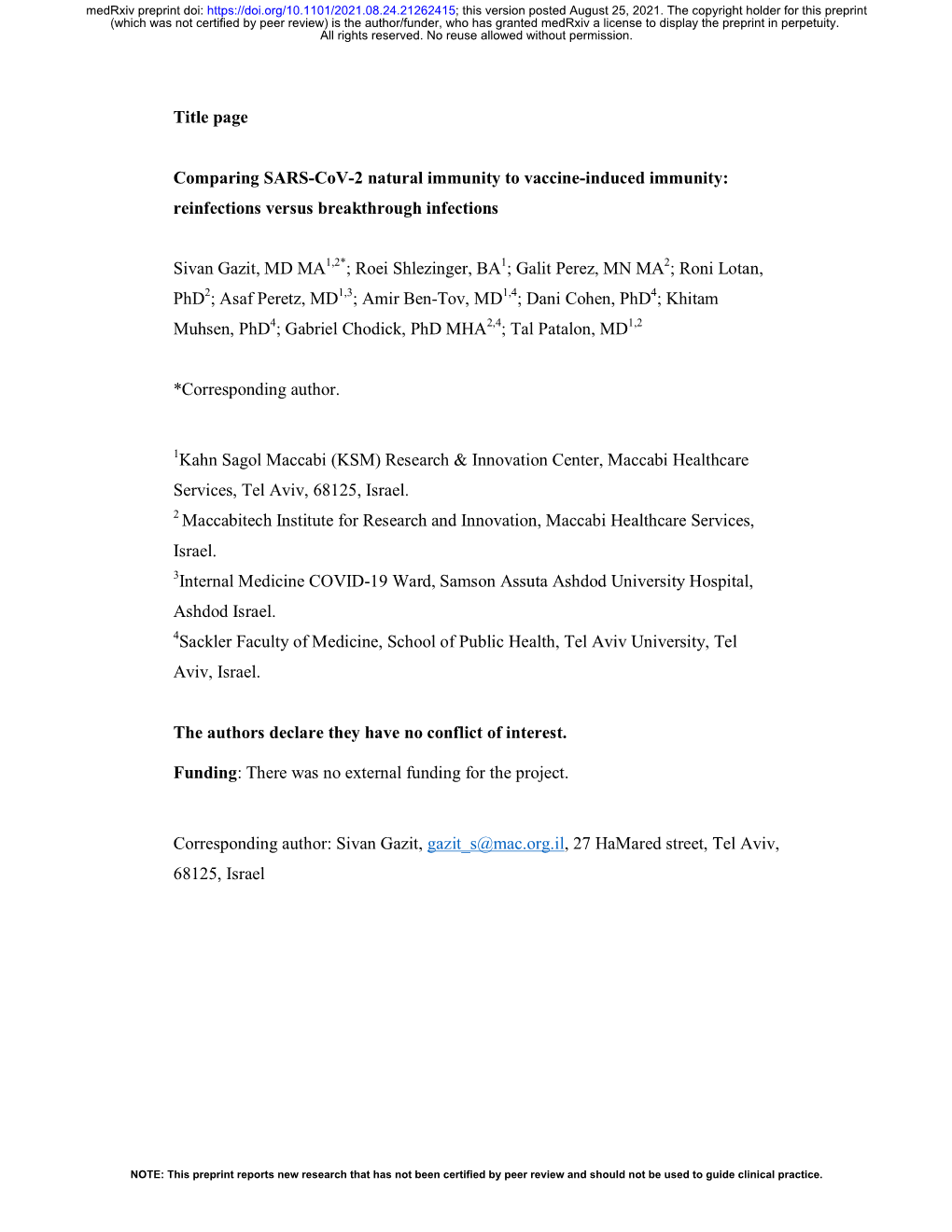 Comparing SARS-Cov-2 Natural Immunity to Vaccine-Induced Immunity: Reinfections Versus Breakthrough Infections