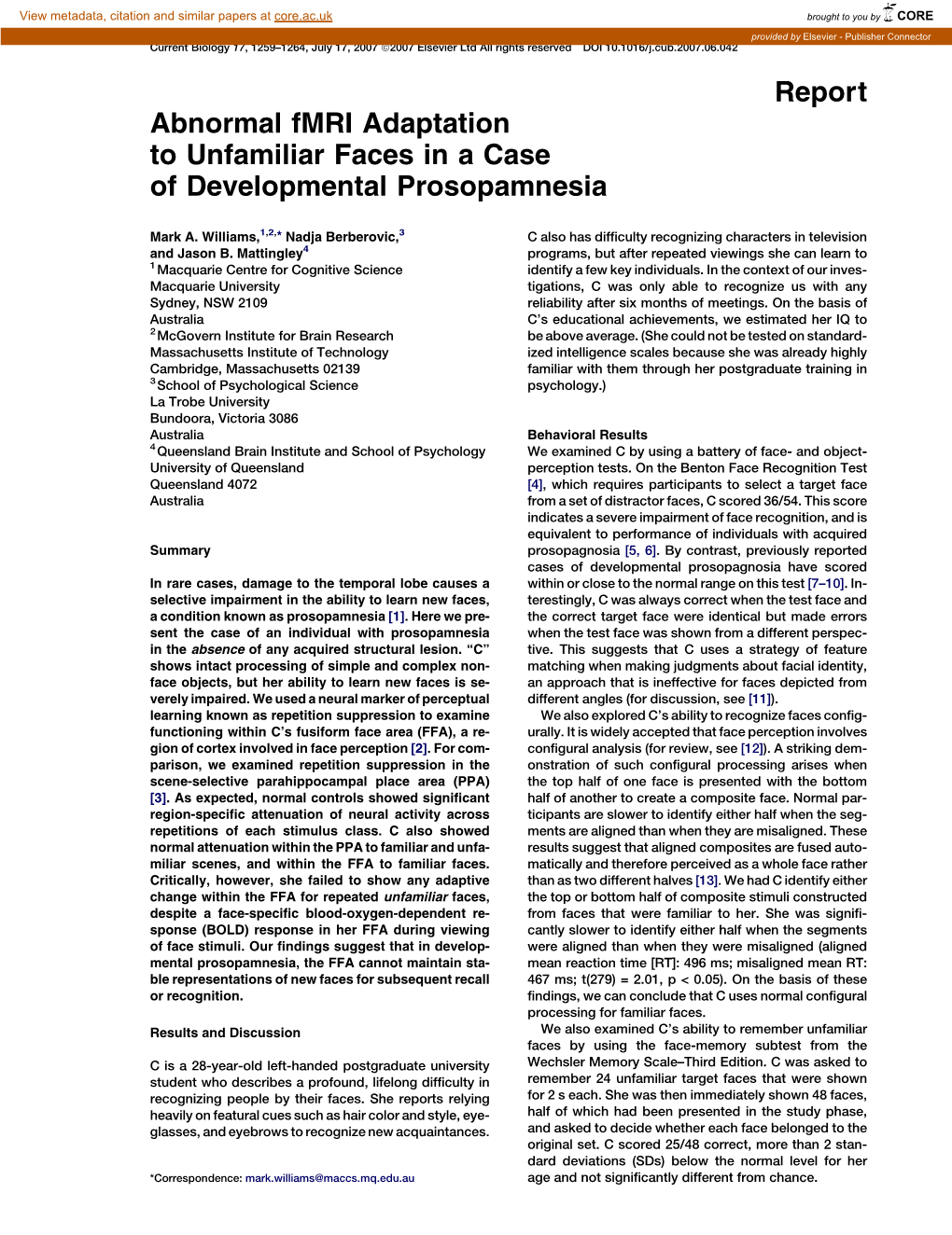 Report Abnormal Fmri Adaptation to Unfamiliar Faces in a Case of Developmental Prosopamnesia