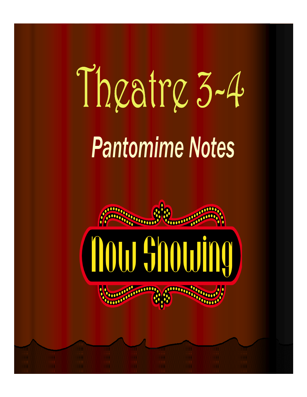 Pantomime Notes Pantomime Defined