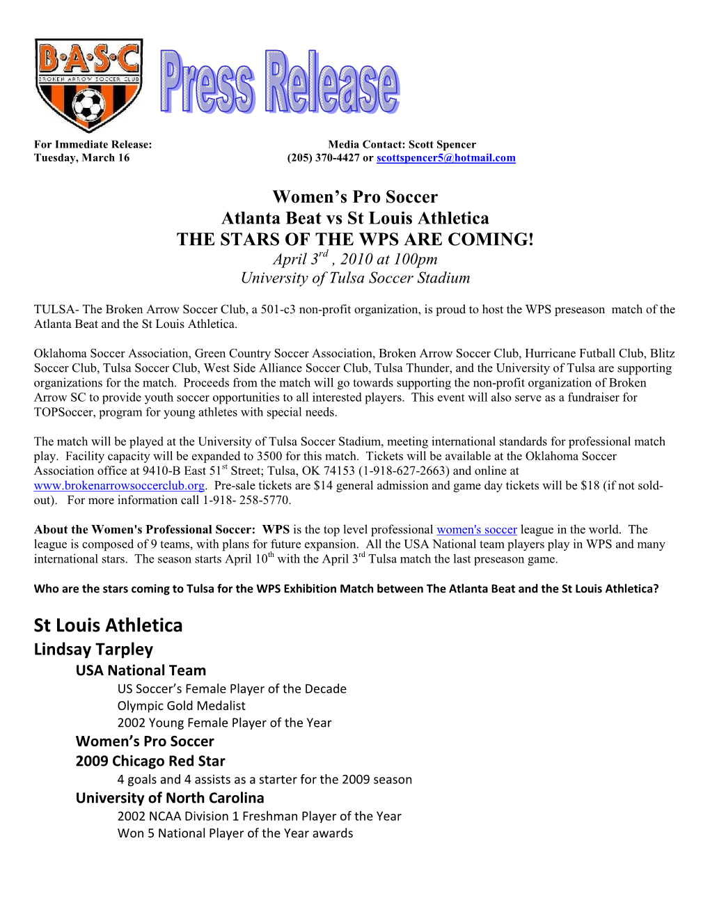 St Louis Athletica the STARS of the WPS ARE COMING! April 3Rd , 2010 at 100Pm University of Tulsa Soccer Stadium
