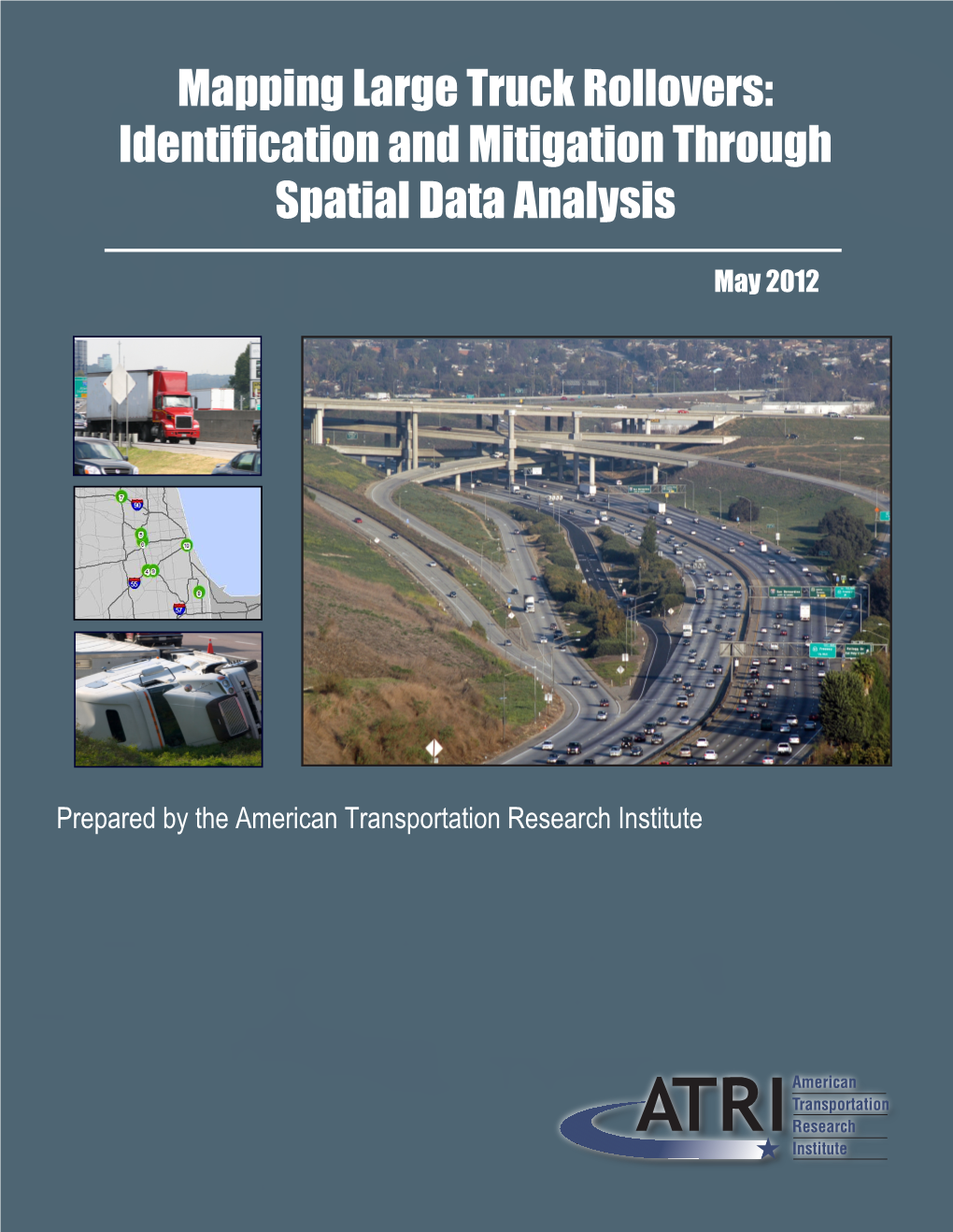 Mapping Large Truck Rollovers: Identification and Mitigation Through Spatial Data Analysis