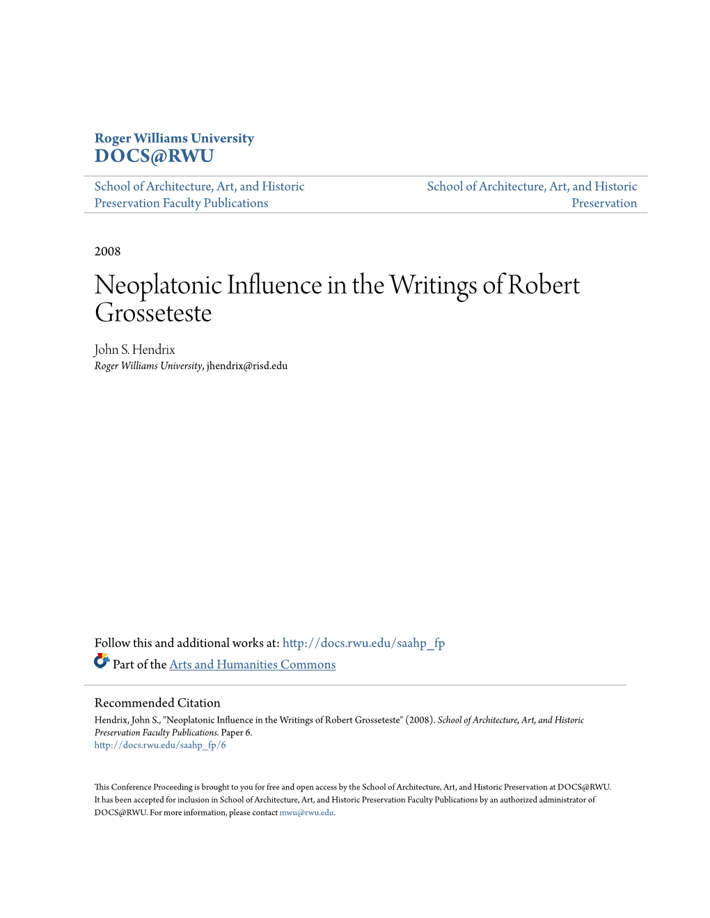 Neoplatonic Influence in the Writings of Robert Grosseteste John S