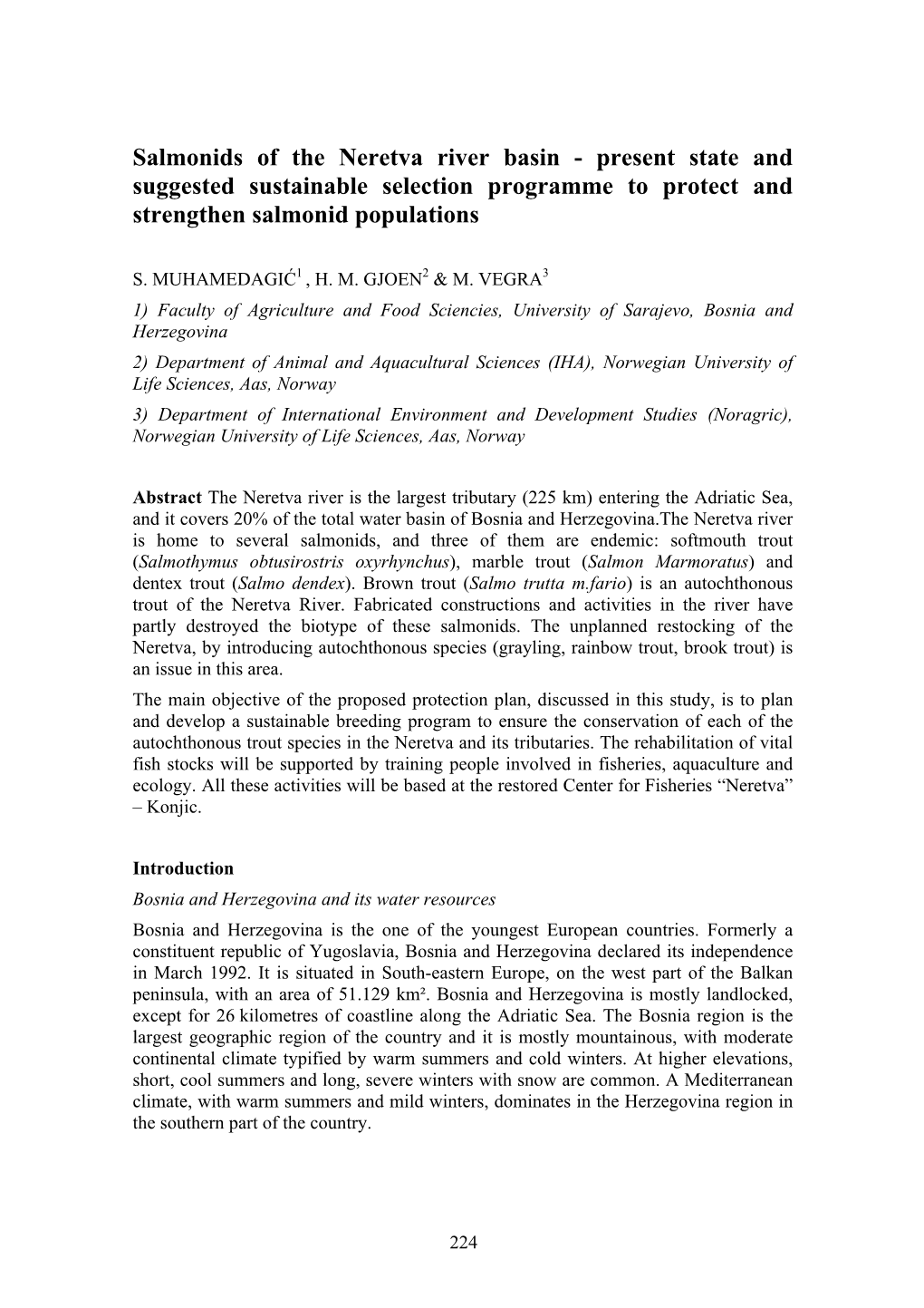 Salmonids of the Neretva River Basin - Present State and Suggested Sustainable Selection Programme to Protect and Strengthen Salmonid Populations