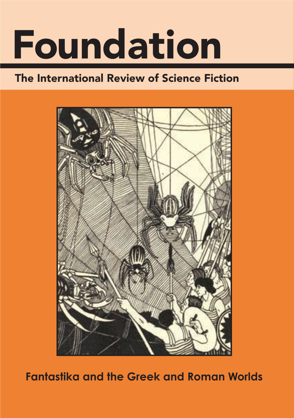 Foundation the International Review of Science Fiction Foundation 118 the International Review of Science Fiction