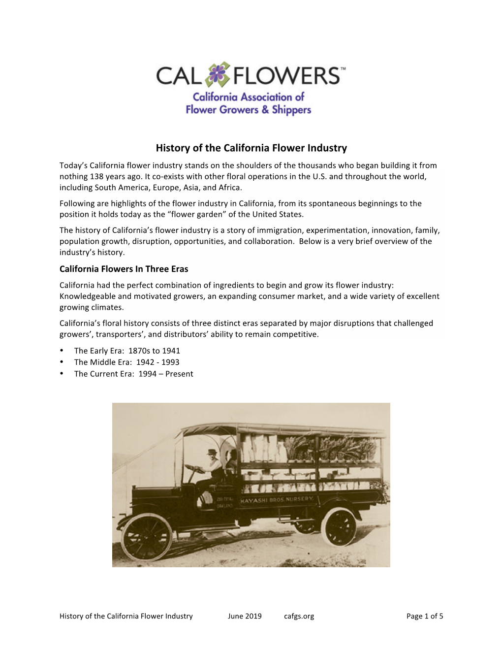 History of the California Flower Industry Today’S California Flower Industry Stands on the Shoulders of the Thousands Who Began Building It from Nothing 138 Years Ago