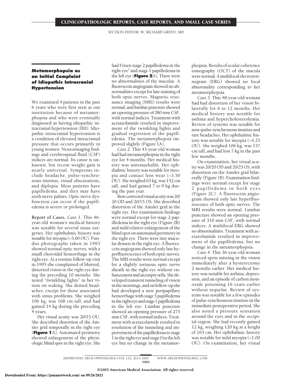 Metamorphopsia As an Initial Complaint of Idiopathic Intracranial Hypertension