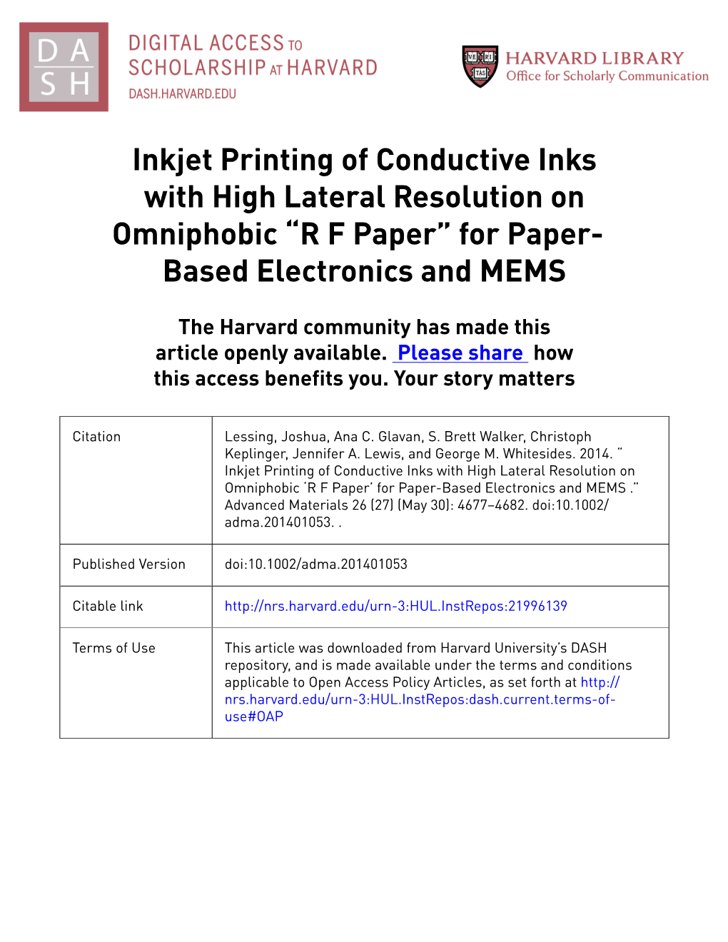 Inkjet Printing of Conductive Inks with High Lateral Resolution on Omniphobic “R F Paper” for Paper- Based Electronics and MEMS