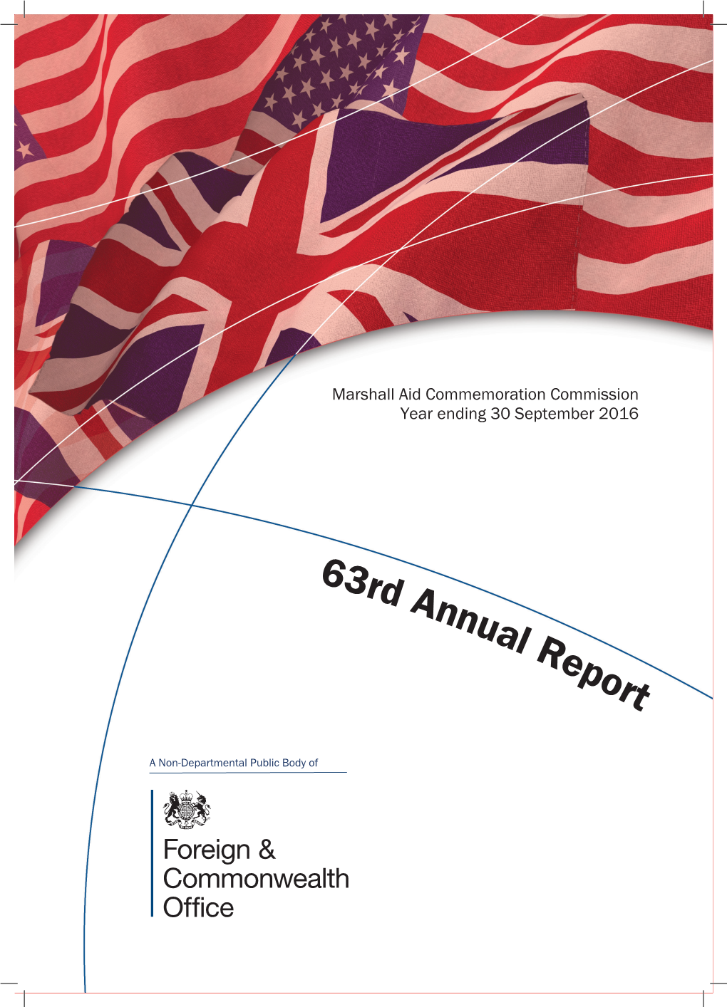 Sixty Third Annual Report of the Marshall Aid Commemoration