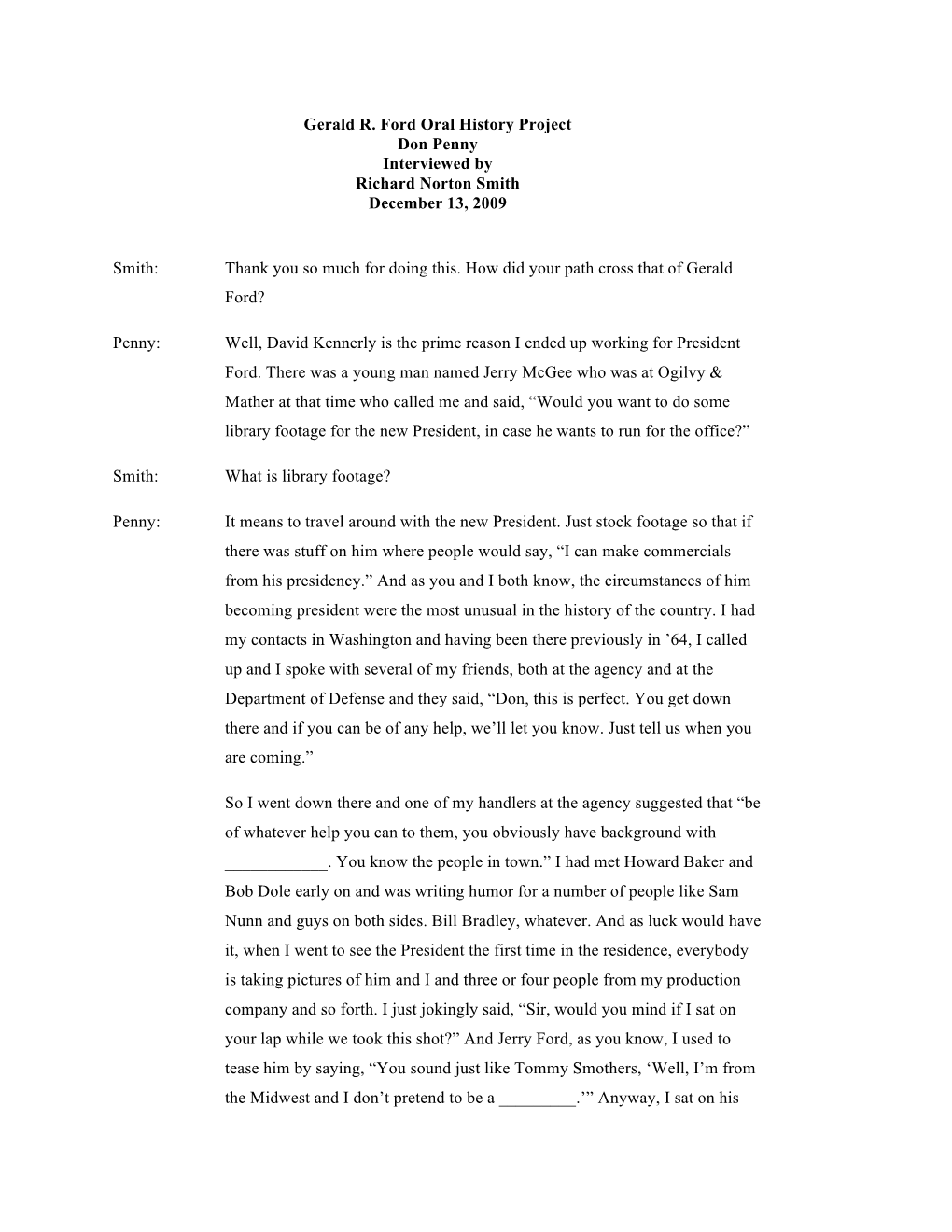 Gerald R. Ford Oral History Project Don Penny Interviewed by Richard Norton Smith December 13, 2009