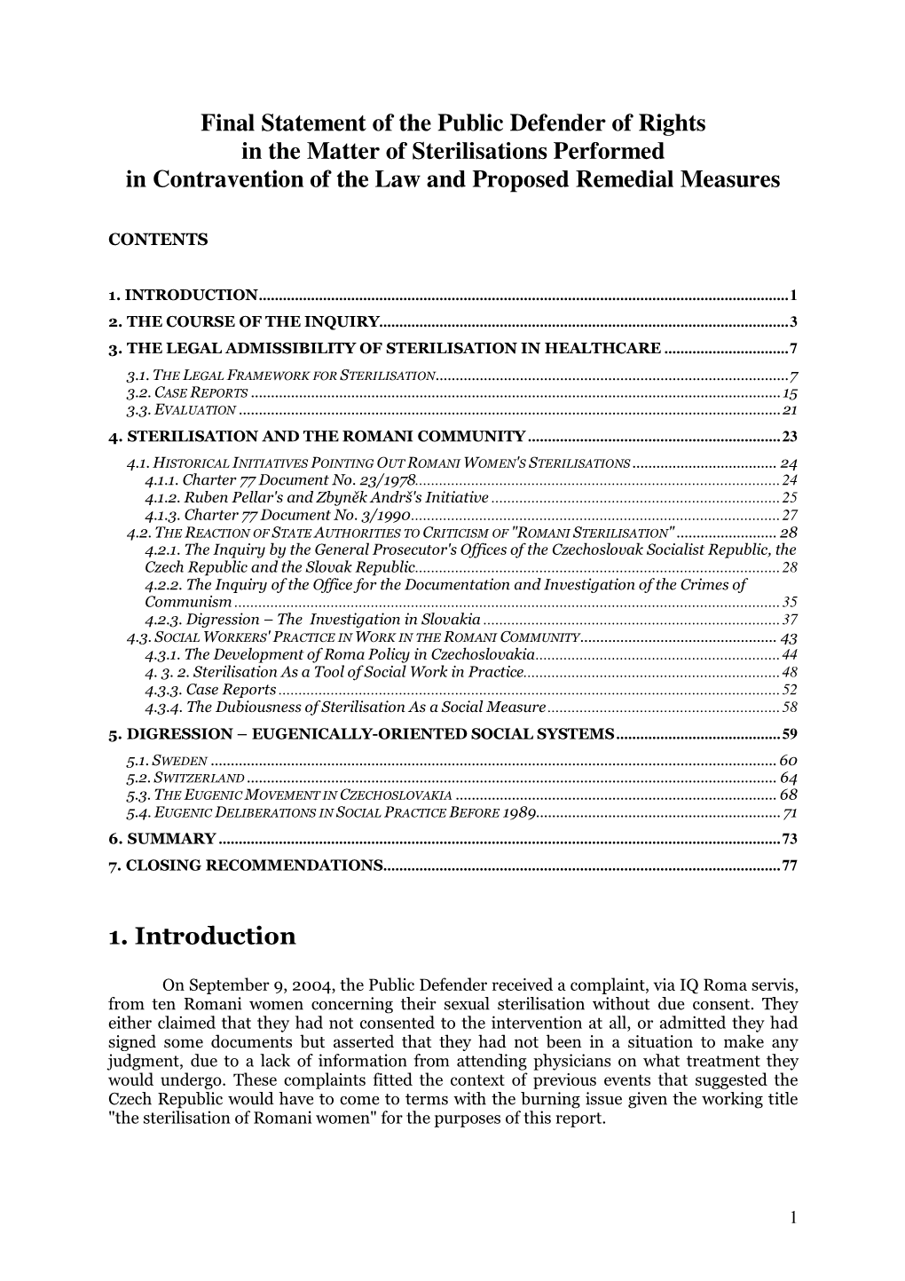 Final Statement of the Public Defender of Rights in the Matter of Sterilisations Performed in Contravention of the Law and Proposed Remedial Measures