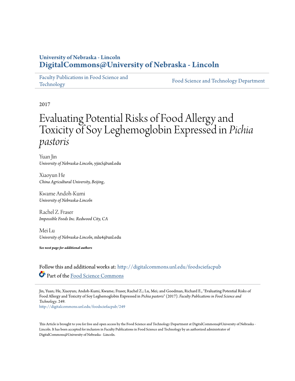 Evaluating Potential Risks of Food Allergy and Toxicity of Soy Leghemoglobin Expressed in Pichia Pastoris Yuan Jin University of Nebraska-Lincoln, Yjin5@Unl.Edu