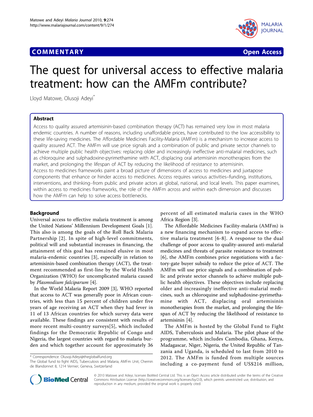 The Quest for Universal Access to Effective Malaria Treatment: How Can the Amfm Contribute? Lloyd Matowe, Olusoji Adeyi*
