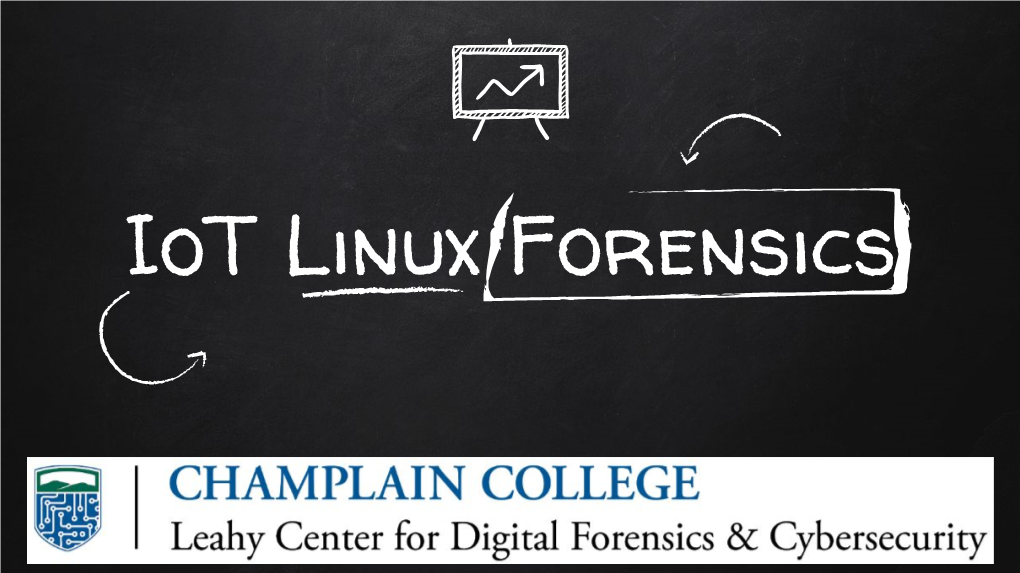 Iot Linux Forensics Hello!