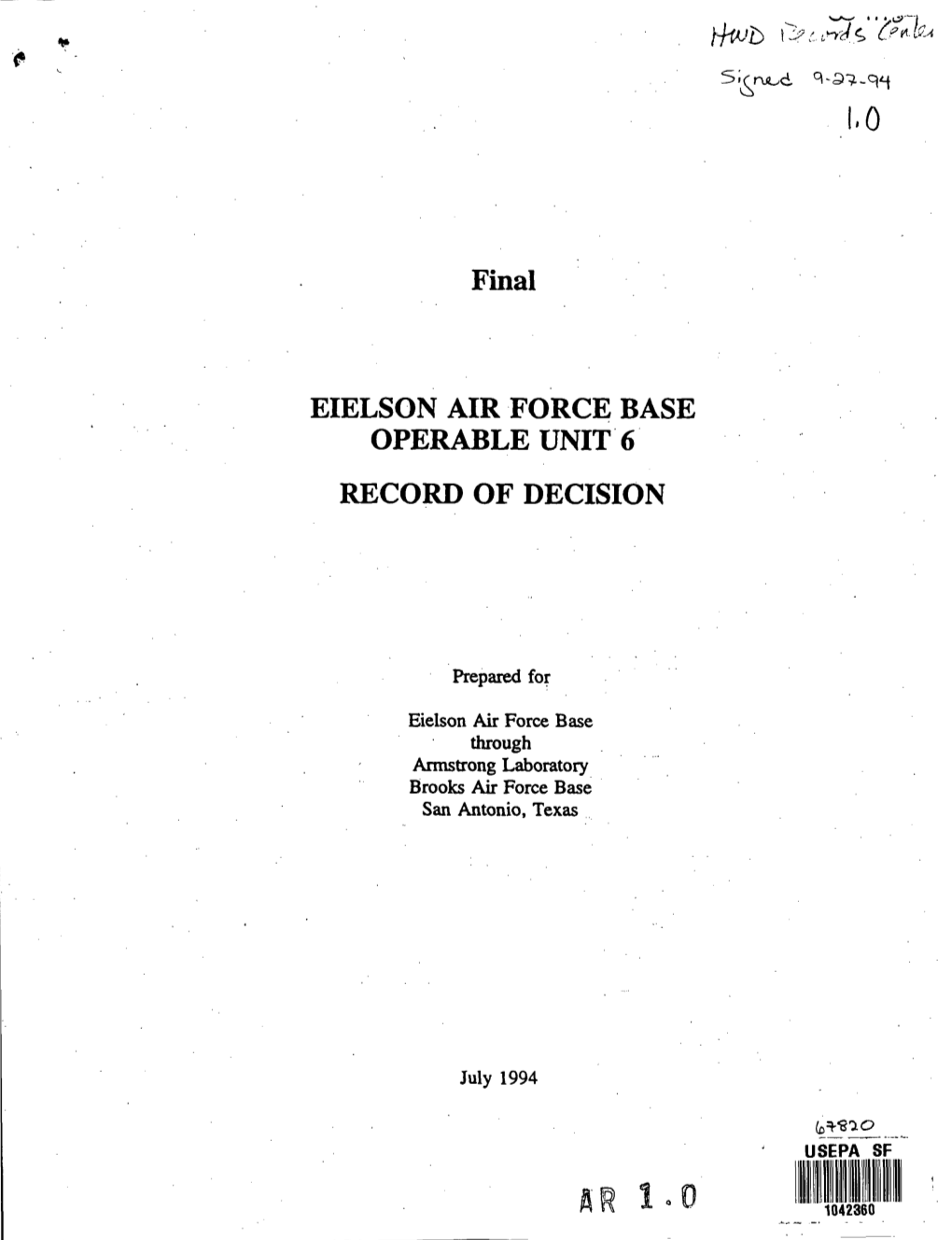 Final Eielson Air Force Base Operable Unit 6 Record of Decision, Written July 1994, Signed September 27, 1994