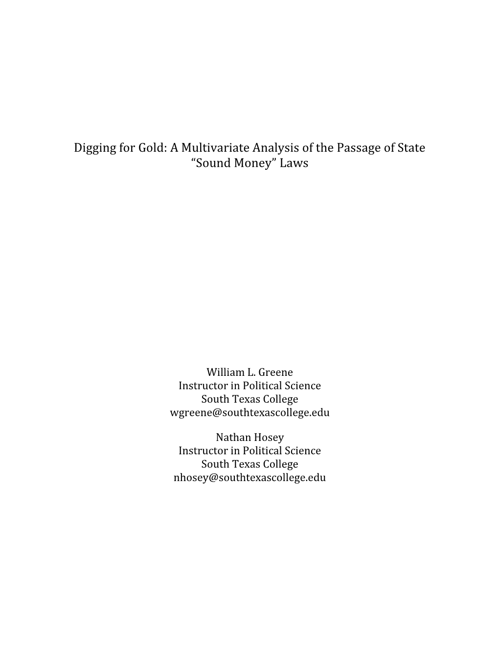 Digging for Gold: a Multivariate Analysis of the Passage of State “Sound Money” Laws