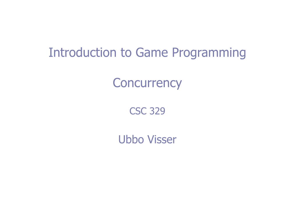 Introduction to Game Programming Concurrency