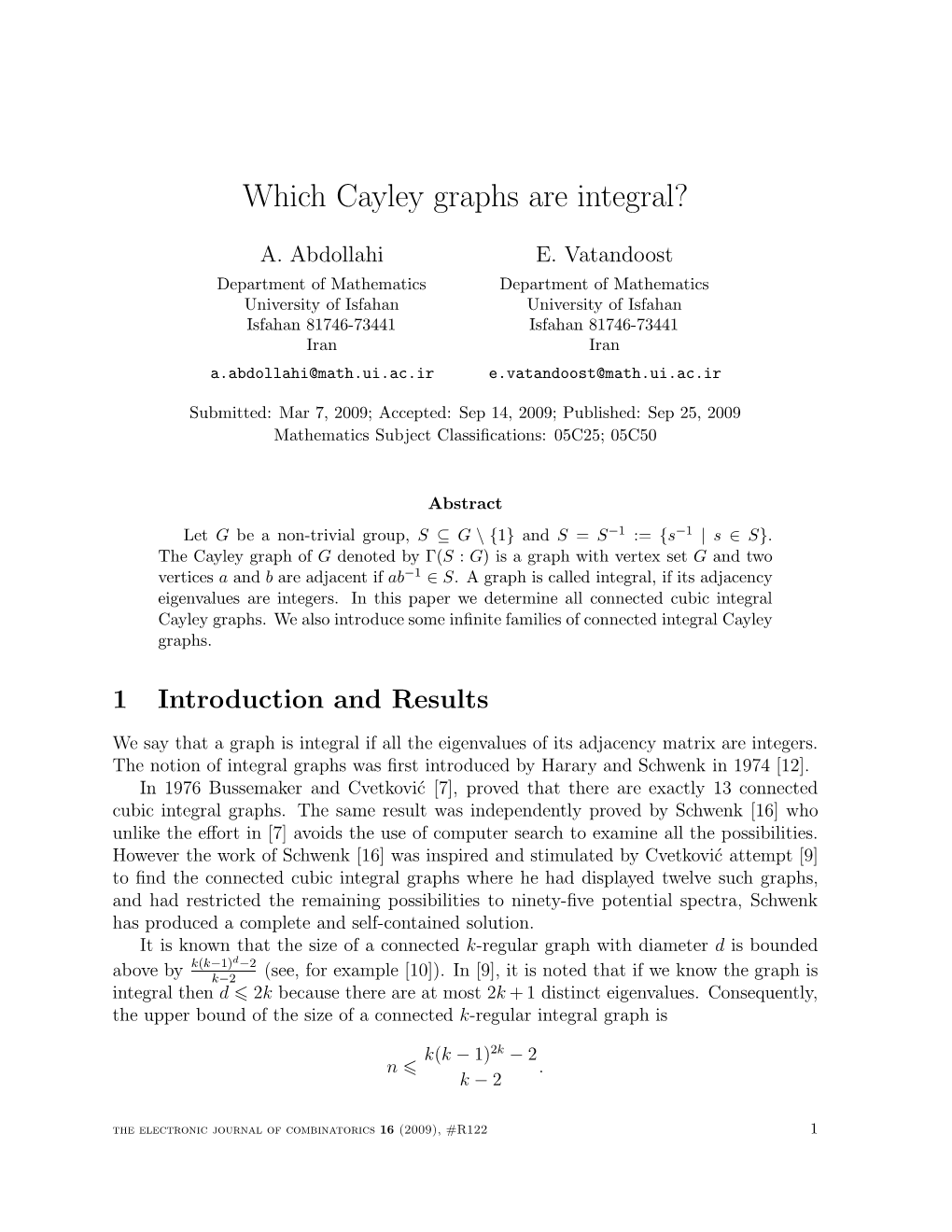 Which Cayley Graphs Are Integral?