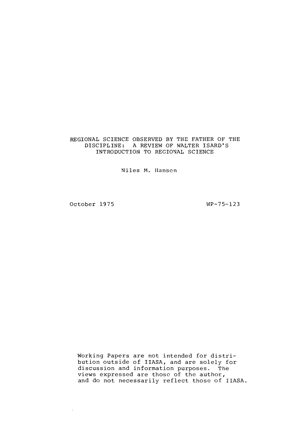 Regional Science Observed by the Father of the Discipline: a Review of Walter Isard's Introduction to Regio~Al Science