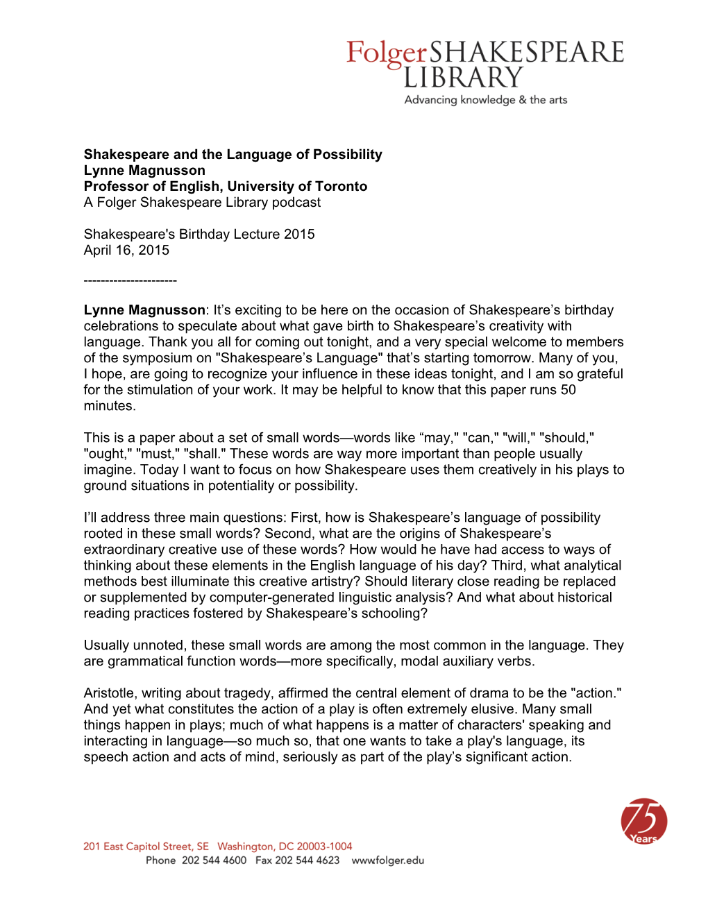 Shakespeare and the Language of Possibility Lynne Magnusson Professor of English, University of Toronto a Folger Shakespeare Library Podcast