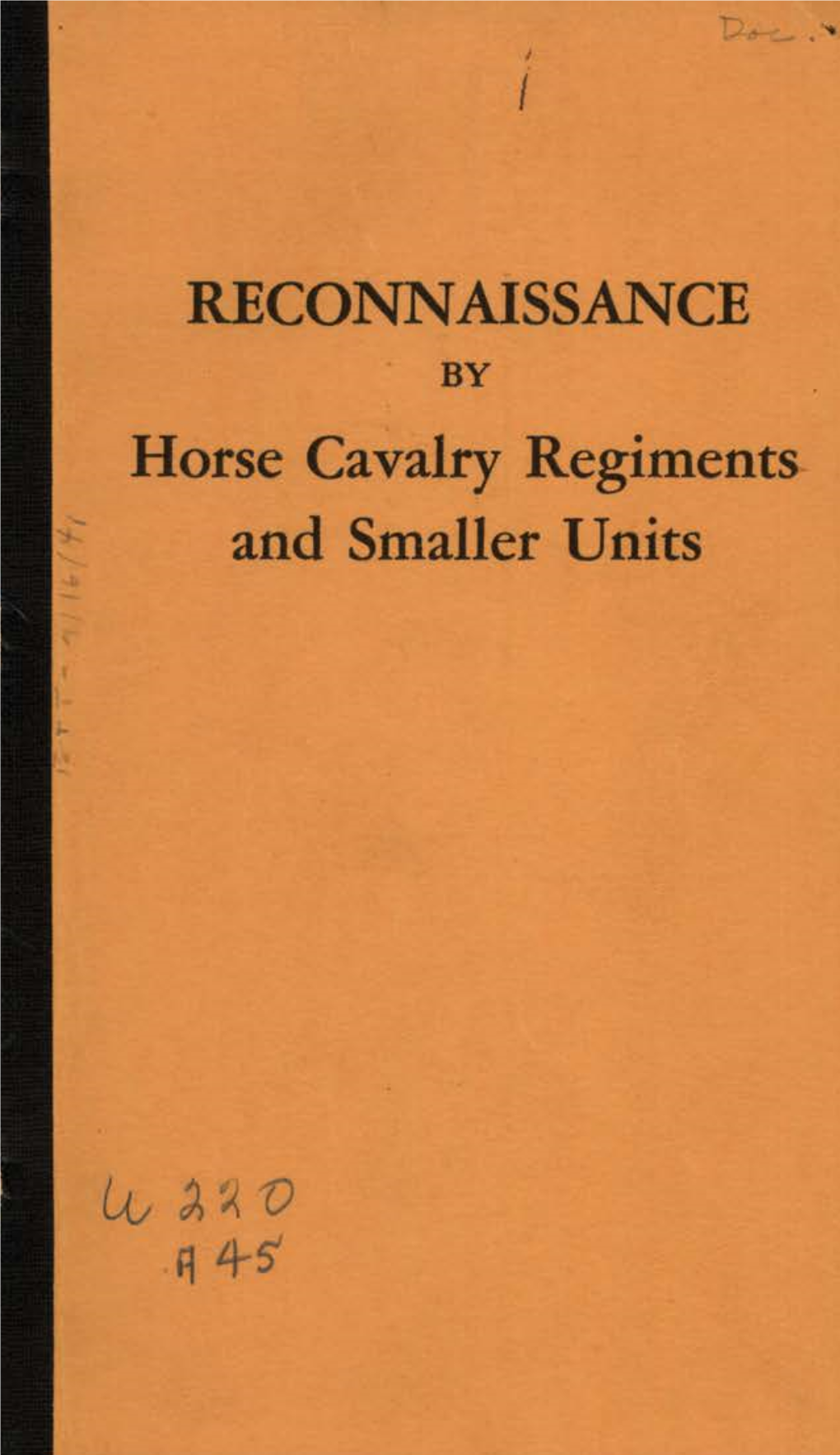 RECONNAISSANCE Horse Cavalry Regiments and Smaller Units