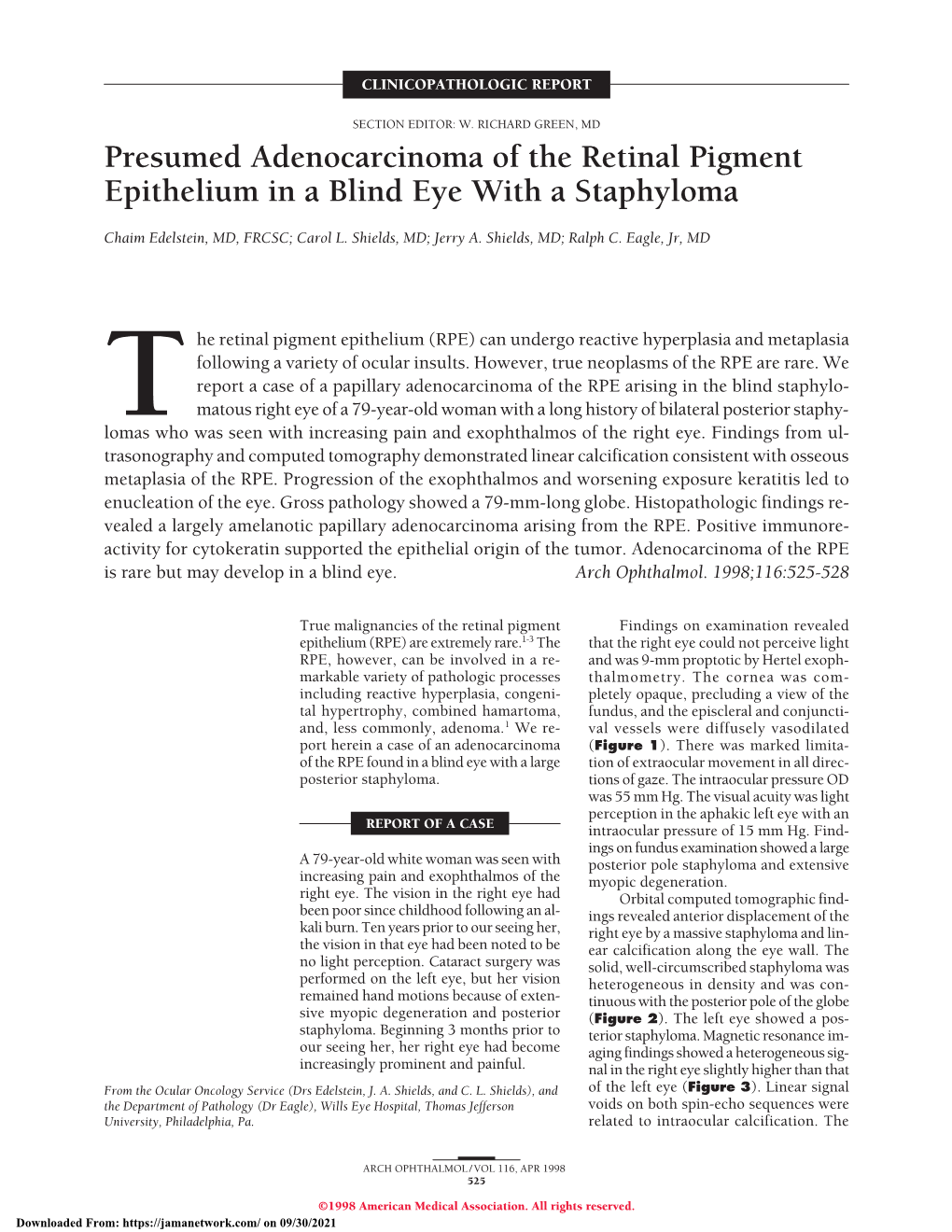 Presumed Adenocarcinoma of the Retinal Pigment Epithelium in a Blind Eye with a Staphyloma