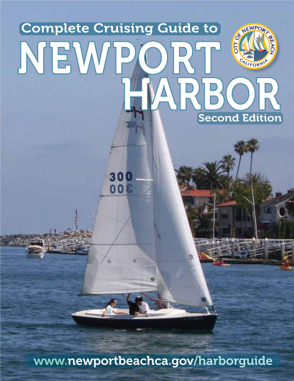 Complete Cruising Guide to Newport Harbor Second Edition