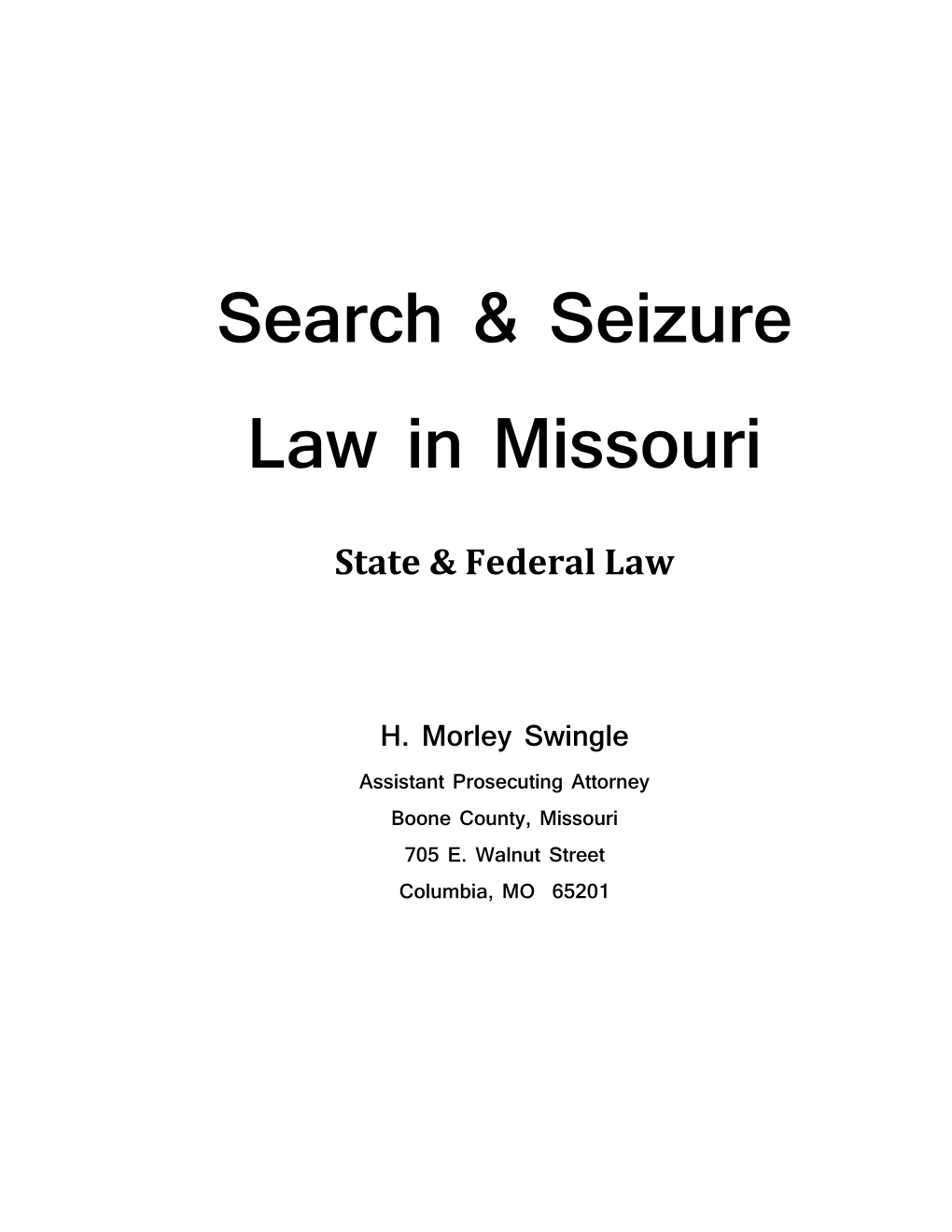 Search & Seizure Law in Missouri