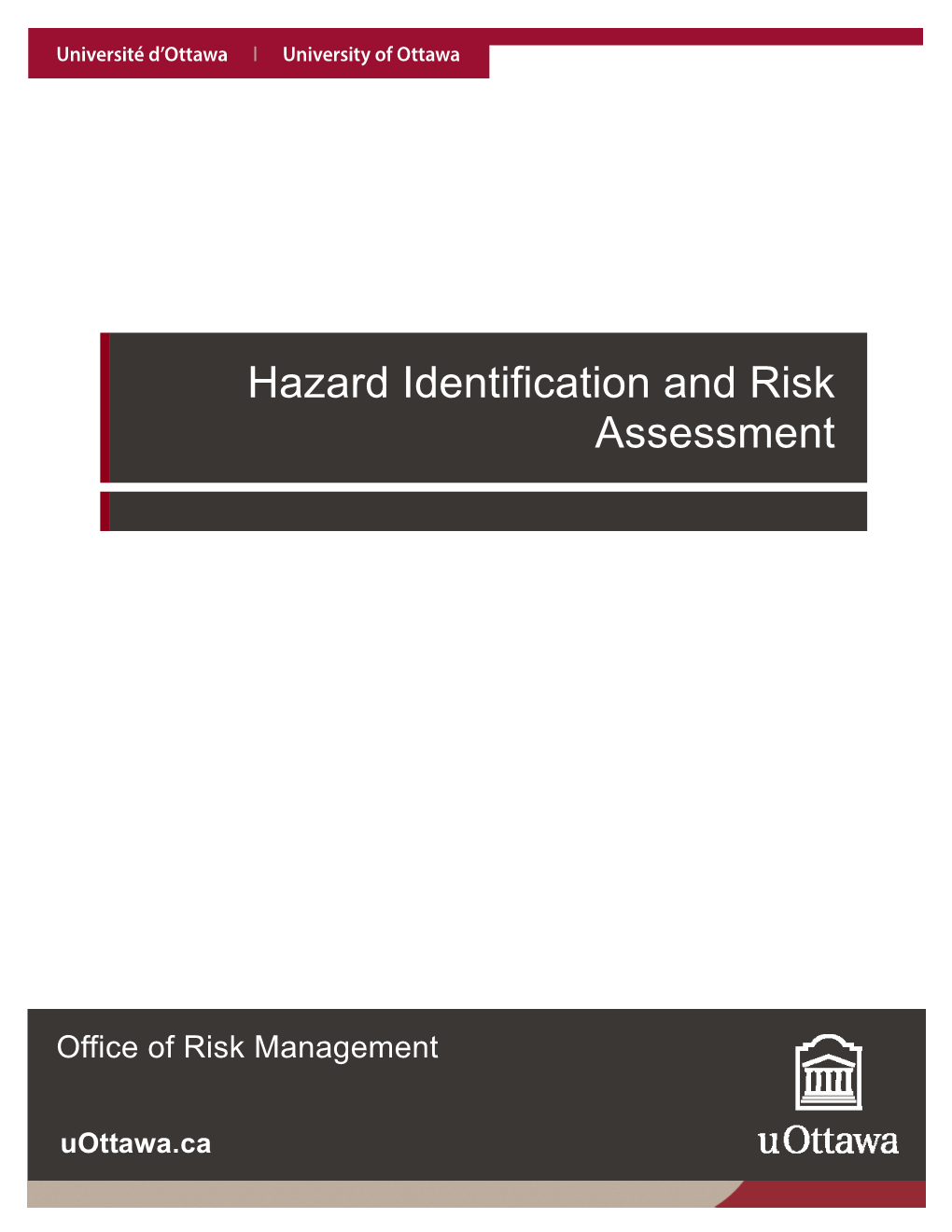 Hazard Identification and Risk Assessment