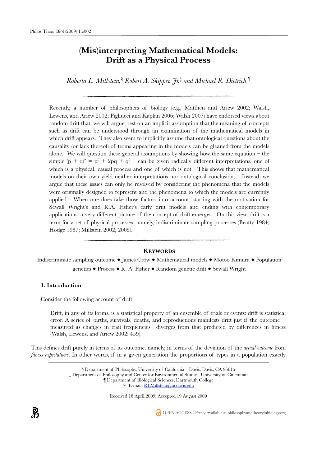 (Mis)Interpreting Mathematical Models: Drift As a Physical Process