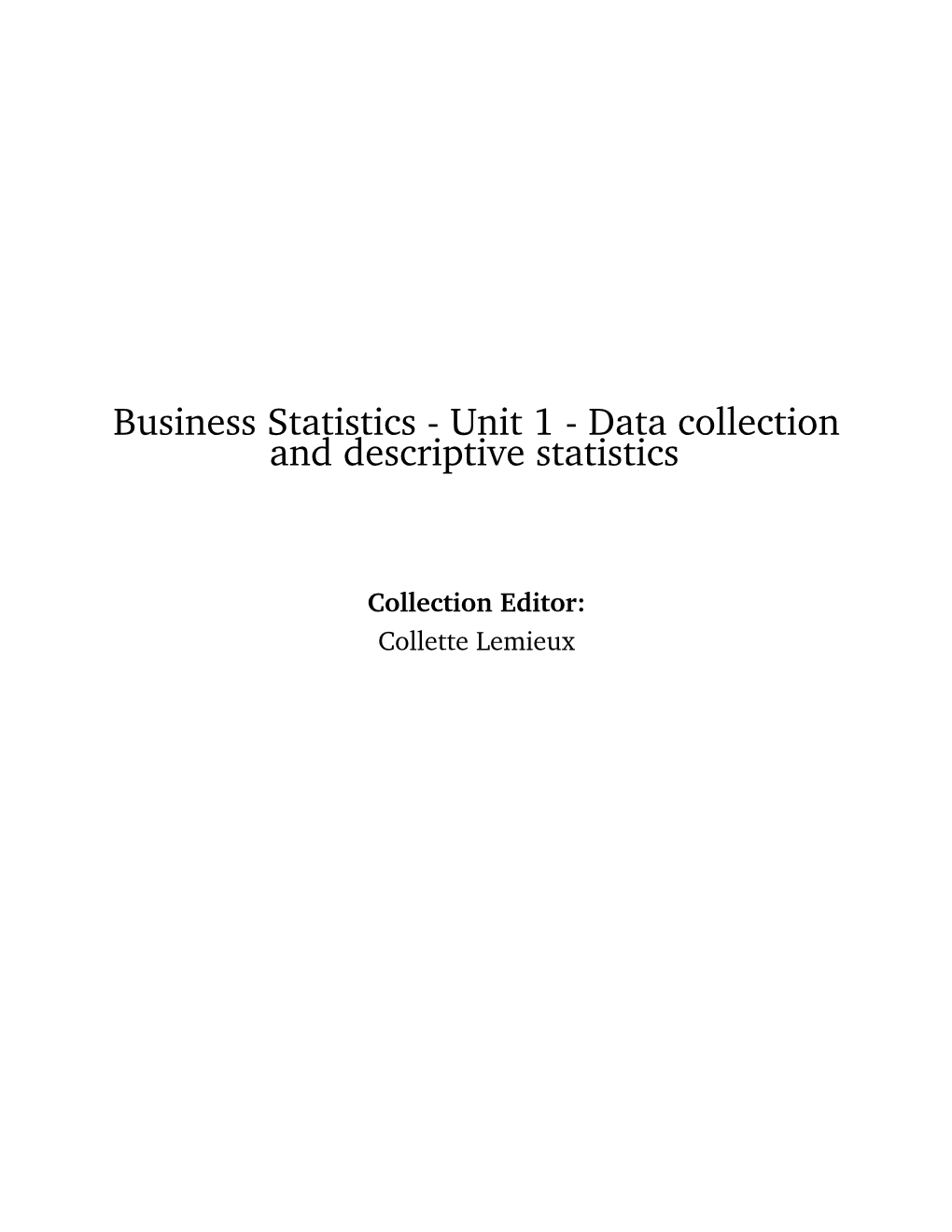 Unit 1 - Data Collection and Descriptive Statistics