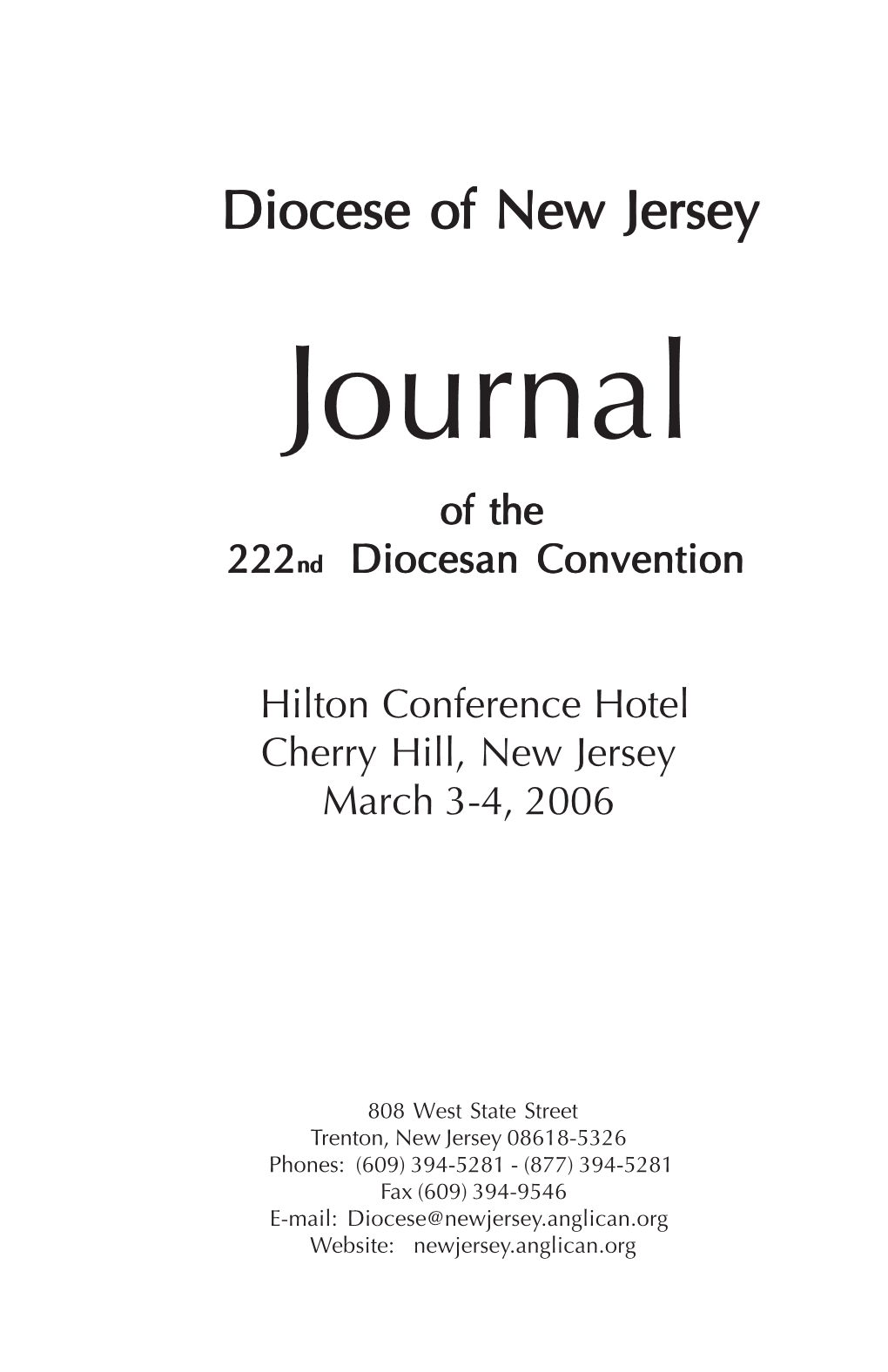Diocese of New Jersey Journal O F Th E of the 2 2 2 222Ndndnd Diocesan Convention