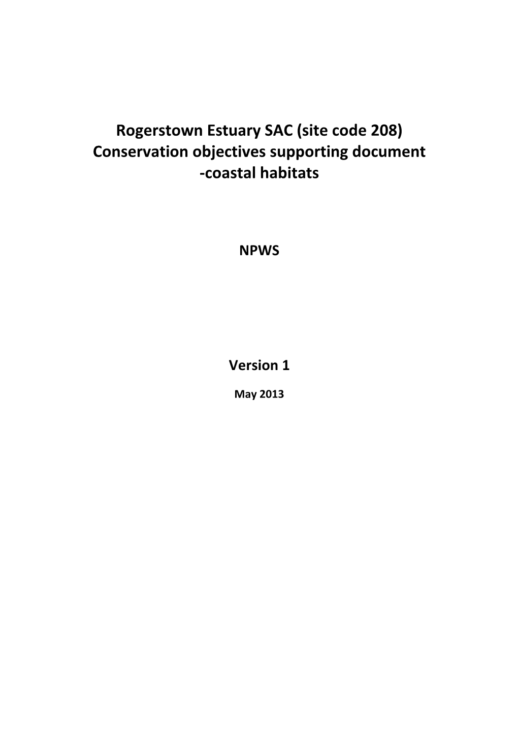 Rogerstown Estuary SAC (Site Code 208) Conservation Objectives Supporting Document -Coastal Habitats