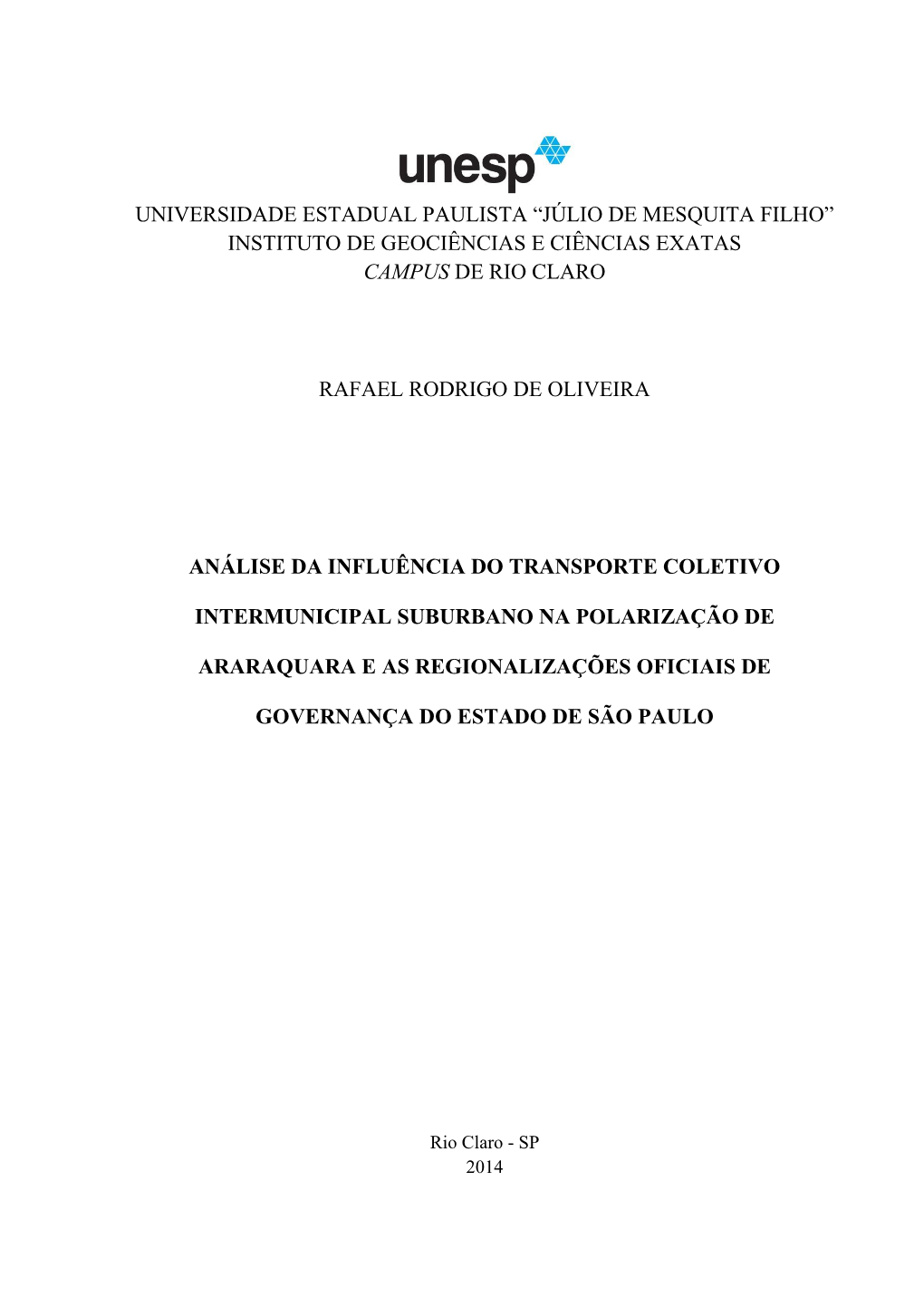 Júlio De Mesquita Filho” Instituto De Geociências E Ciências Exatas Campus De Rio Claro