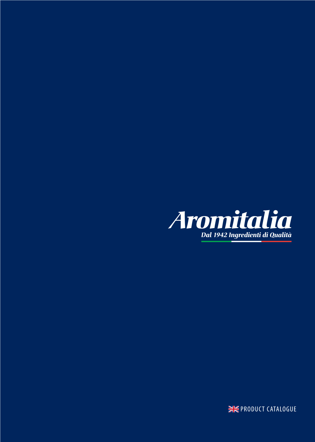 Aromitalia and It’S Italian-Style Ice Cream Have for Over Half a Century Aroused the Interest, Respect and Es- Teem of Ice Cream Makers Worldwide