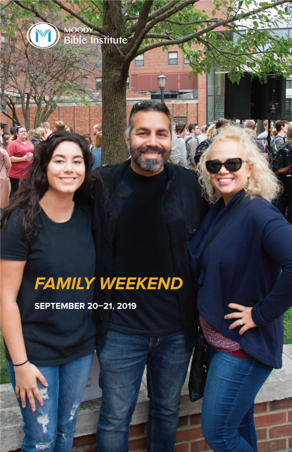 FAMILY WEEKEND SEPTEMBER 20–21, 2019 Welcome Parents!