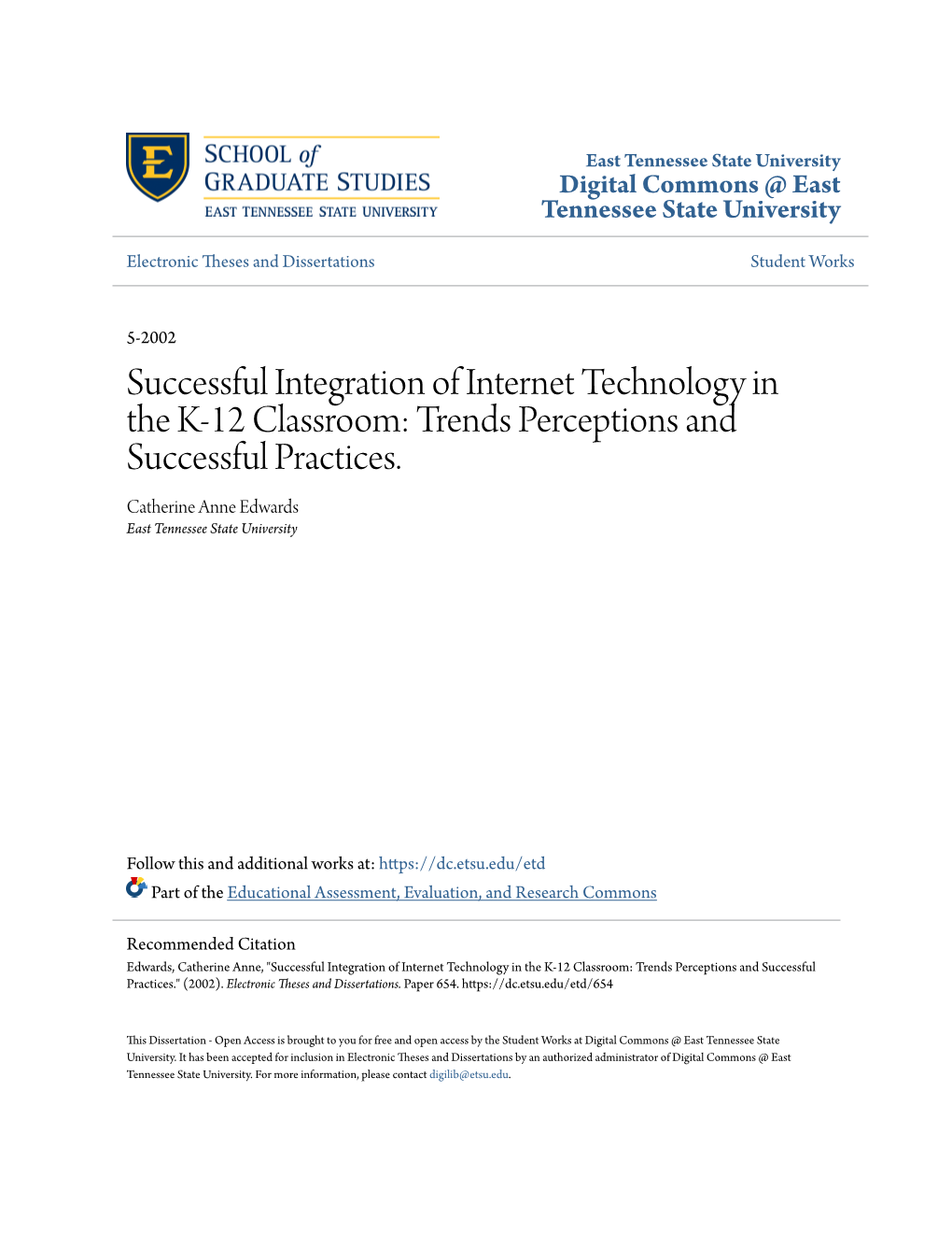 Successful Integration of Internet Technology in the K-12 Classroom: Trends Perceptions and Successful Practices