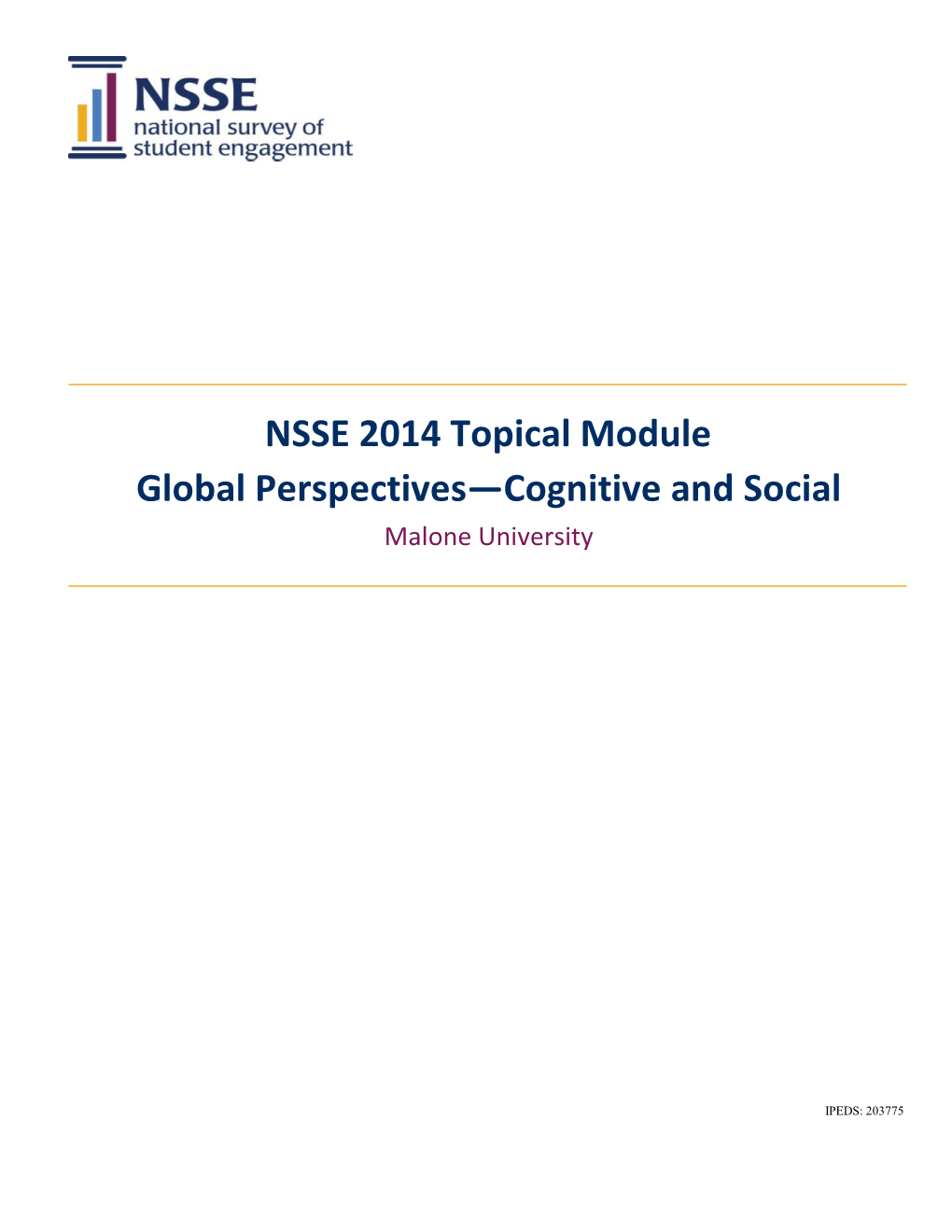 NSSE 2014 Topical Module Global Perspectives—Cognitive and Social Malone University