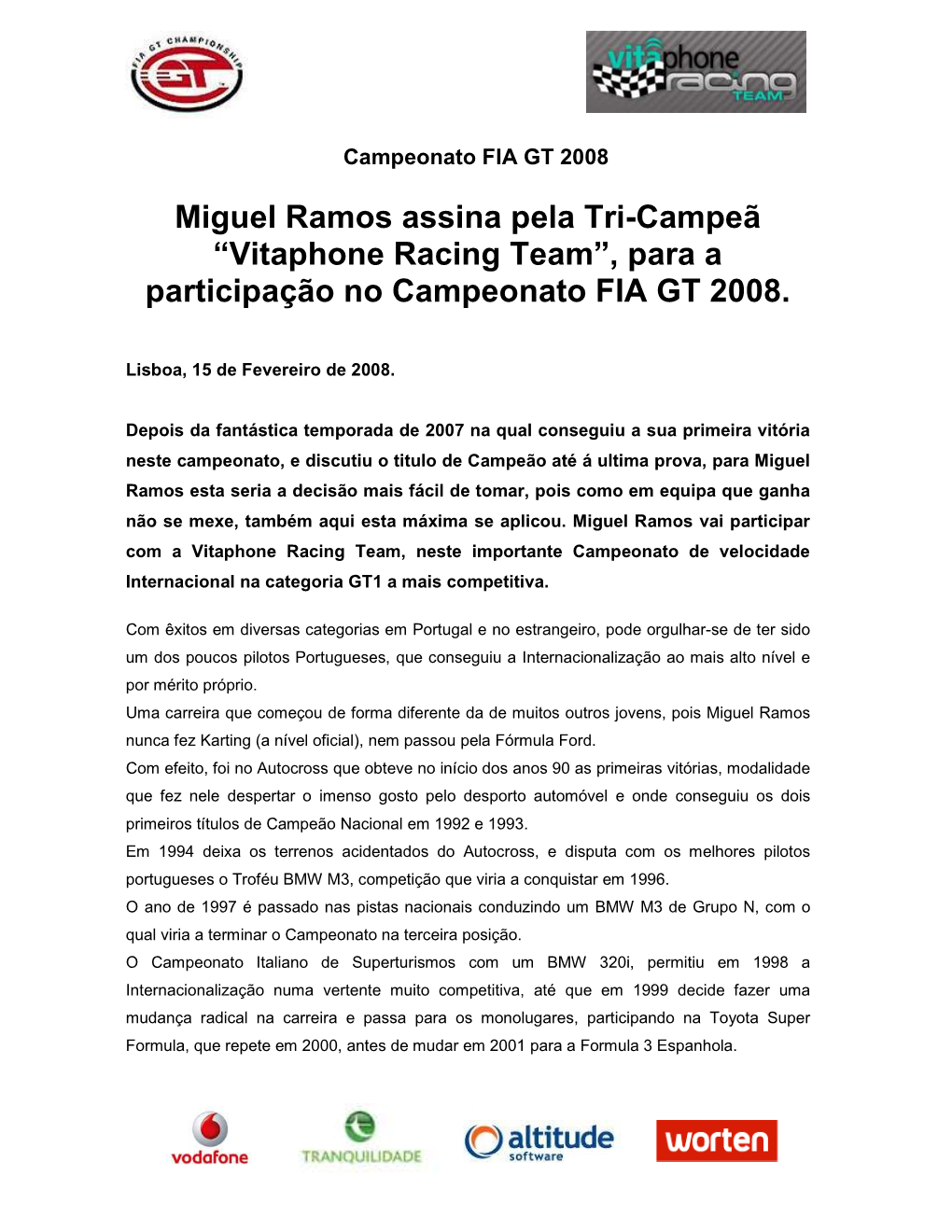 Para a Participação No Campeonato FIA GT 2008