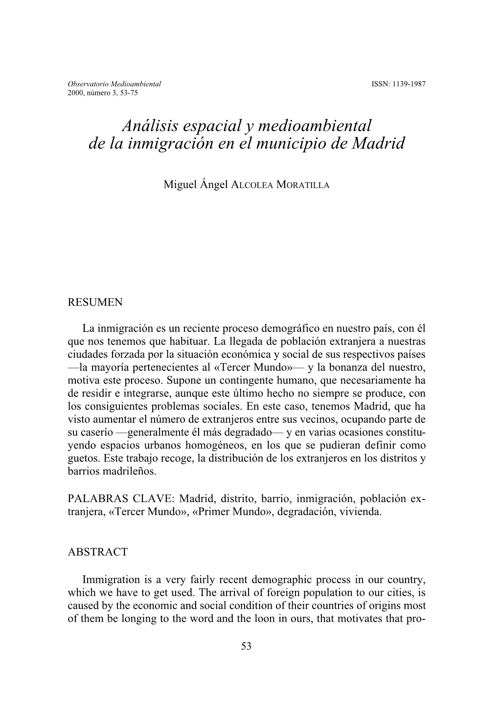 Análisis Espacial Y Medioambiental De La Inmigración En El Municipio De Madrid