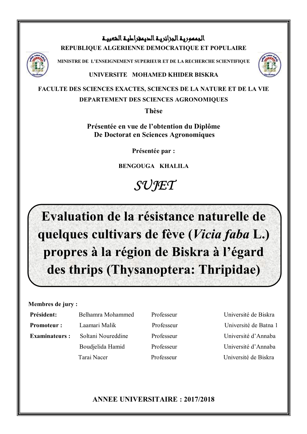 Vicia Faba L. ) Propres À La Région De Biskra À L’Égard Des Thrips (Thysanoptera : T Hripidae)