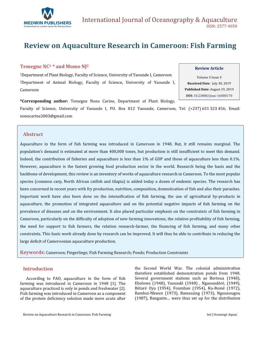 Temegne NC and Momo NJ. Review on Aquaculture Research in Cameroon: Fish Farming. Int J Oceanogr Aquac 2019, 3(3): 000170