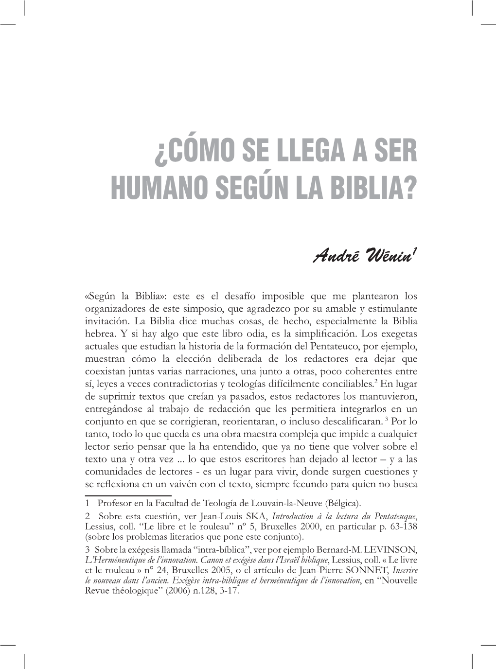 ¿Cómo Se Llega a Ser Humano Según La Biblia?