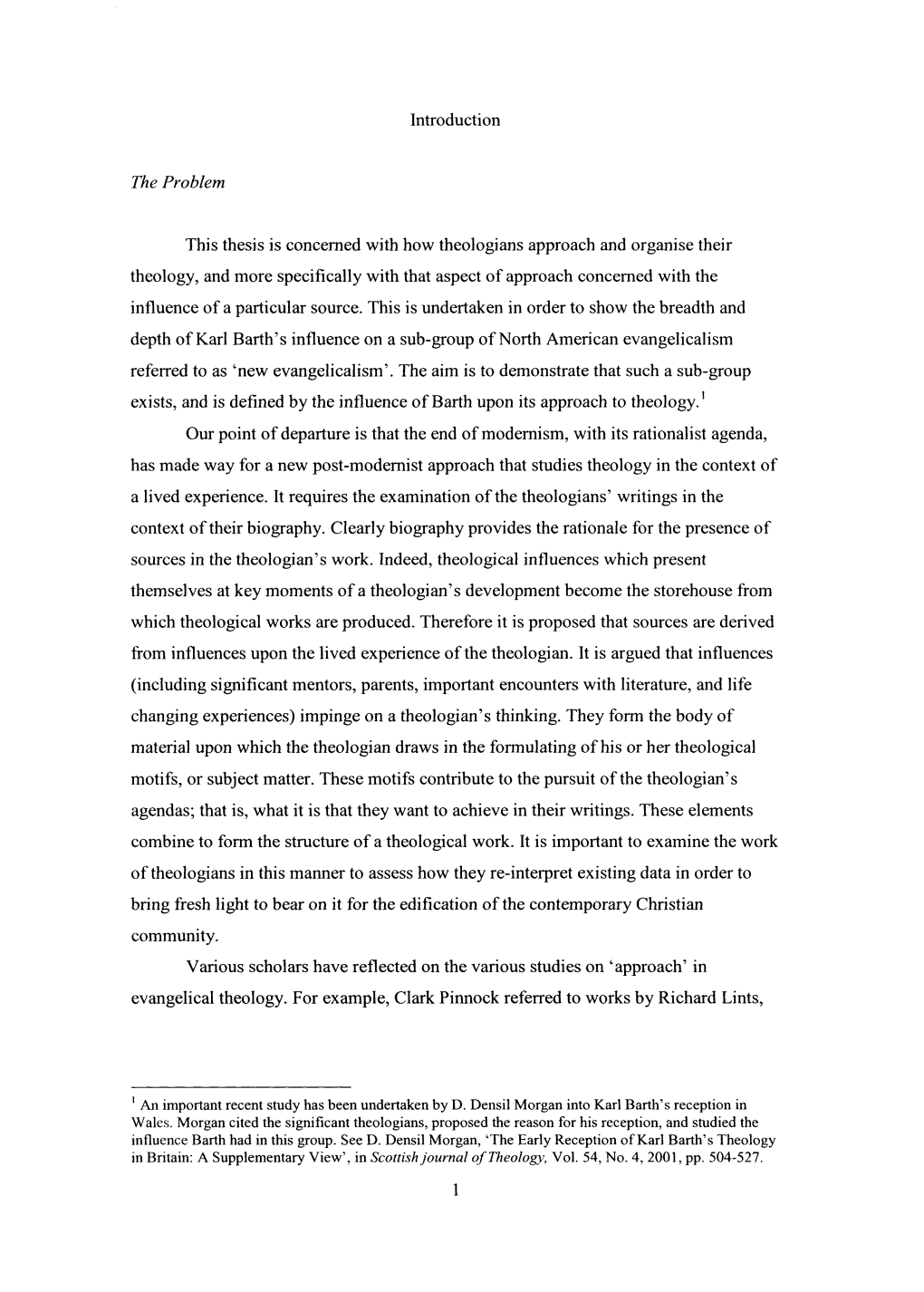 Introduction the Problem This Thesis Is Concerned with How Theologians