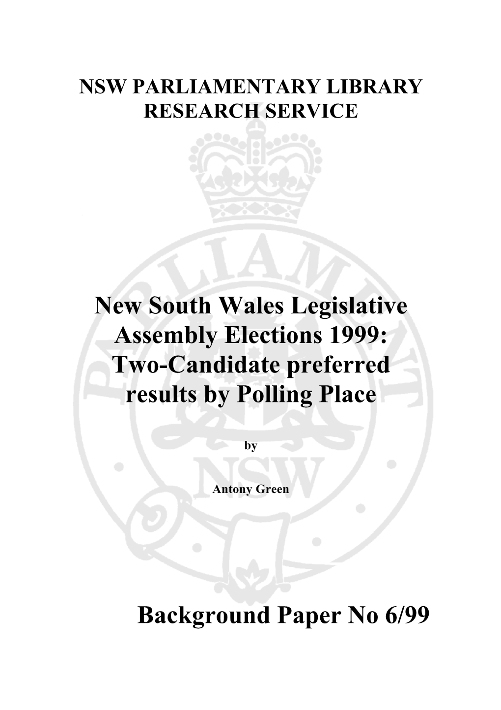 New South Wales Legislative Assembly Elections 1999: Two-Candidate Preferred Results by Polling Place