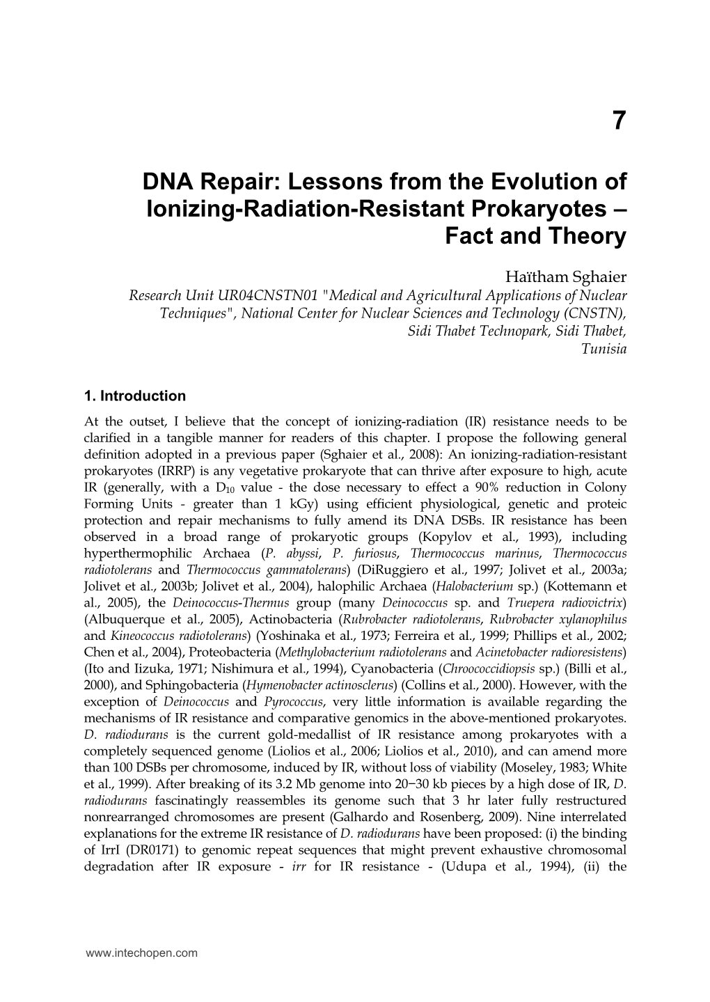 DNA Repair: Lessons from the Evolution of Ionizing-Radiation-Resistant Prokaryotes – Fact and Theory