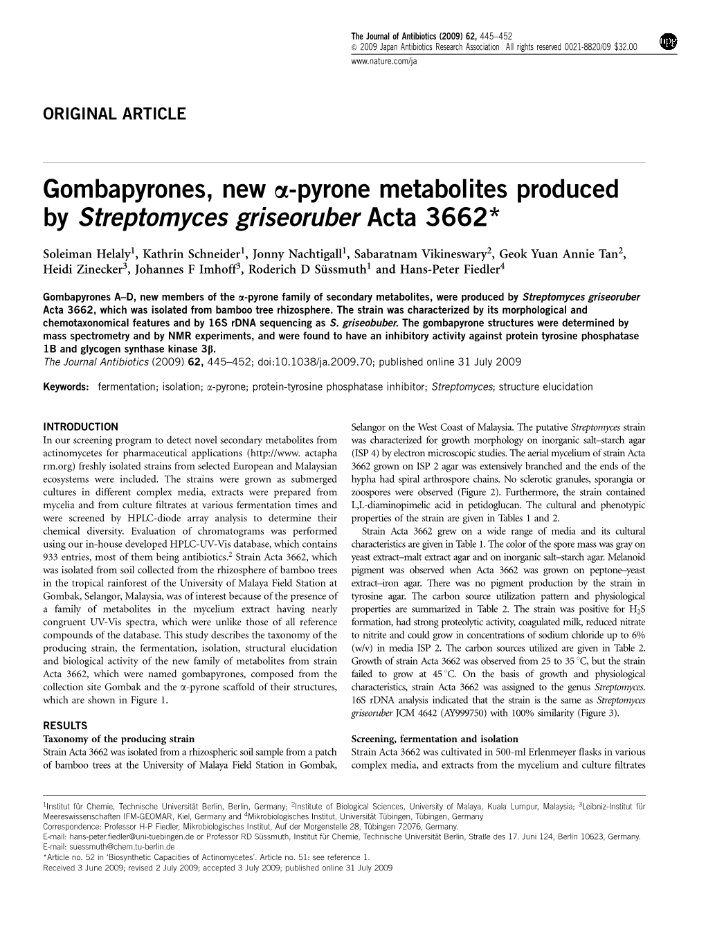 Pyrone Metabolites Produced by Streptomyces Griseoruber Acta 3662*